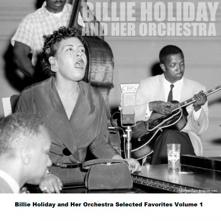 Billie Holiday and Her Orchestra Selected Favorites, Vol. 1