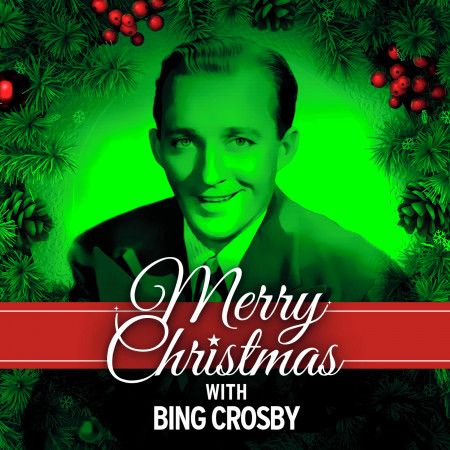 Merry Christmas With Bing Crosby
