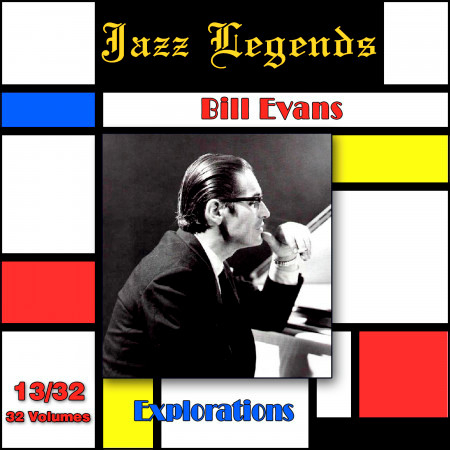 Jazz Legends (Légendes du jazz), Vol. 13/32: Bill Evans - Explorations