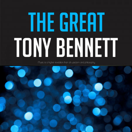 The Great Tony Bennett