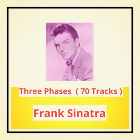 Three Phases (70 Tracks)