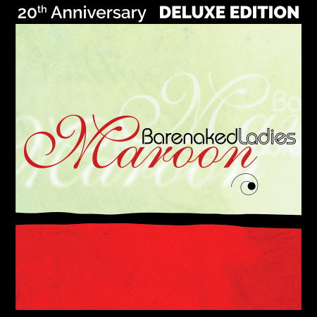 Maroon (20th Anniversary Deluxe Edition)