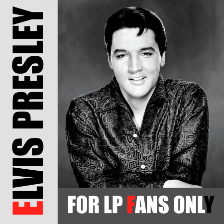 Elvis Presley: Elvis Presley for Lp Fans Only 專輯封面