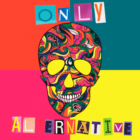 Only Alternative