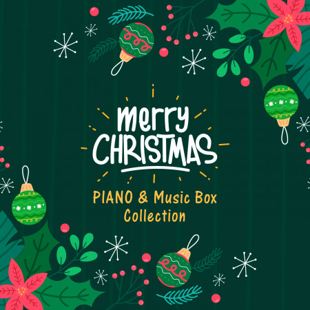聖誕魔法音樂盒：鋼琴之夜 (MERRY CHRISTMAS PIANO & Music Box Collection)