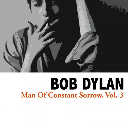 The Lonesome Death Of Emmett Till Bob Dylan Man Of Constant Sorrow Vol 3å°ˆè¼¯ Line Music