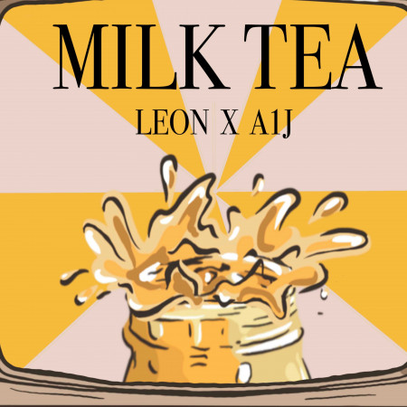 鮮奶茶 MILK TEA 專輯封面