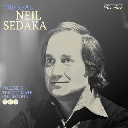The Real Neil Sedaka (Volume 3)