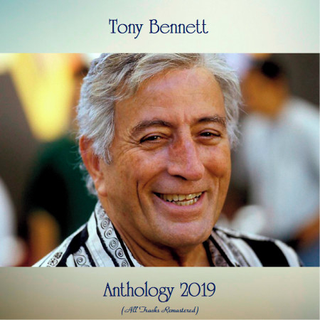 Anthology 2019 (All Tracks Remastered)