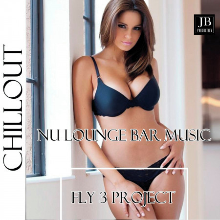 Nu Lounge Bar Music (Chillout Mix)