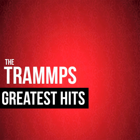The Trammps Greatest Hits (Rerecorded)