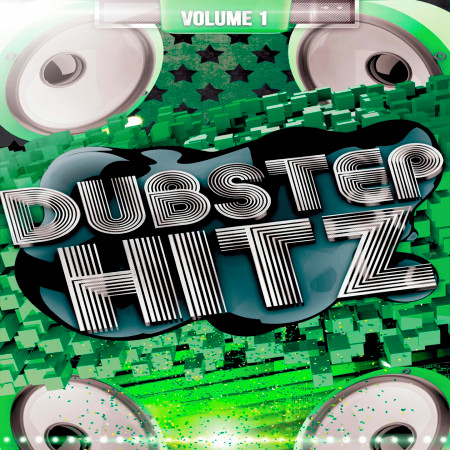 Dubstep Hitz, Vol. 1 (Dubstep Remix)