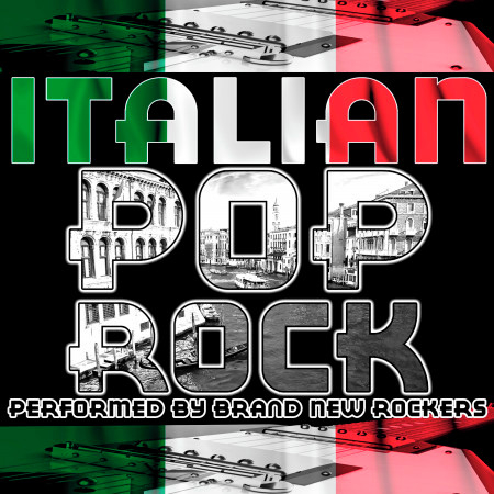 Italian Pop Rock Anthems