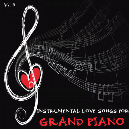 Instrumental Love Songs for Grand Piano, Vol. 3