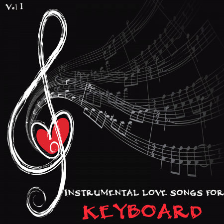 Instrumental Love Songs for Keyboard, Vol. 1