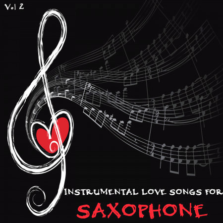 Instrumental Love Songs for Saxophone, Vol. 2