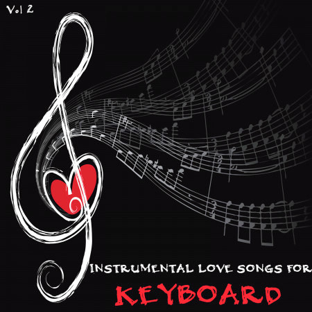 Instrumental Love Songs for Keyboard, Vol. 2