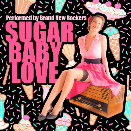 Sugar Baby Love