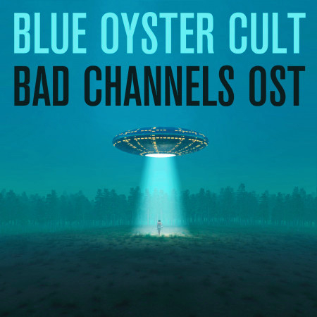 Bad Channels OST