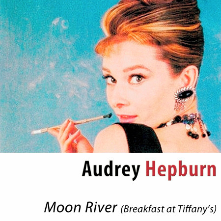 Moon River (From "Breakfast at Tiffany's") [Remastered]
