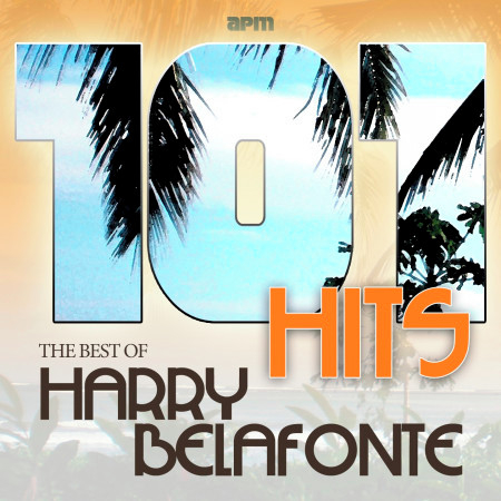 101 Hits - Best of Harry Belafonte