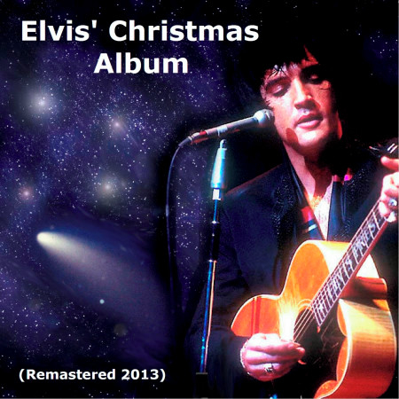 Elvis' Christmas Album (Remastered 2013)