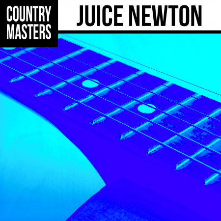 Country Masters: Juice Newton