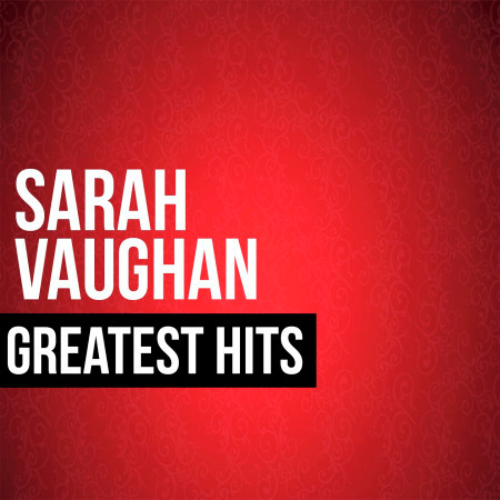 Sarah Vaughan Greatest Hits