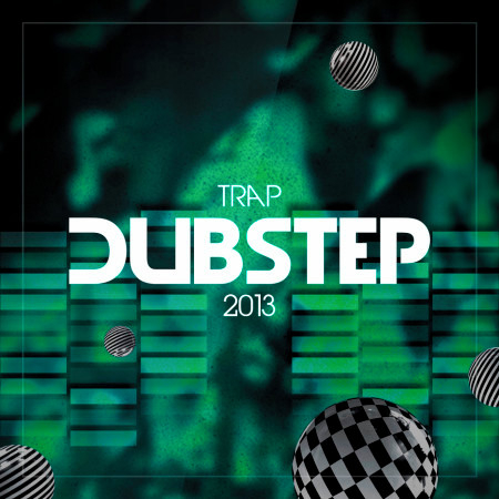 Trap Dubstep 2013專輯 - Dubstep Hitz undefined - LINE MUSIC
