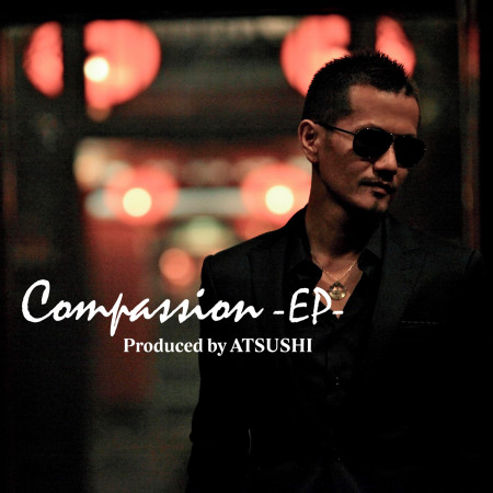 Compassion Ep 專輯 放浪兄弟atsushi Line Music Compassion Ep 專輯 放浪兄弟atsushi Line Music