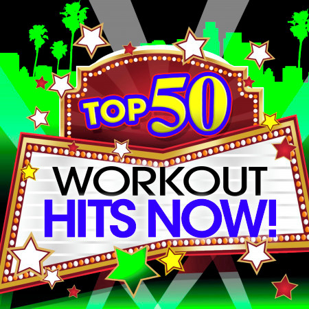 Top 50 Blockbuster Workout Hits Now!