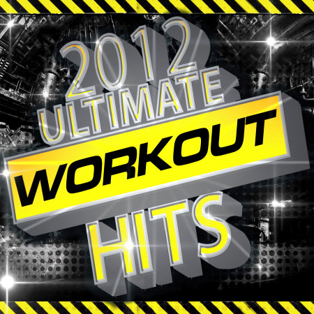 2012 Ultimate Workout Hits