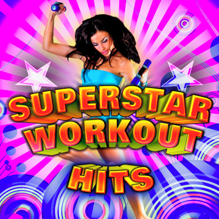 Superstar Workout Hits