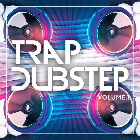 Trap Dubstep, Vol. 1專輯 - Dubstep Hitz - LINE MUSIC