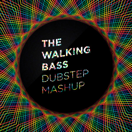 The Walking Bass Dubstep Mashup