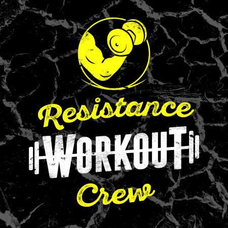 Resistance Workout Crew