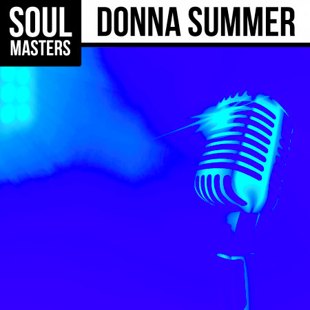 Soul Masters: Donna Summer
