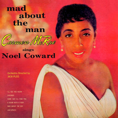 I Ll See You Again Carmen Mcrae Mad About The Man Remastered 專輯 Line Music