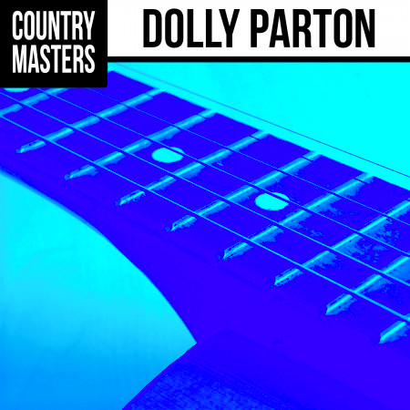 Country Masters: Dolly Parton