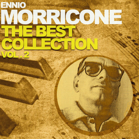 Ennio Morricone the Best Collection, Vol. 2