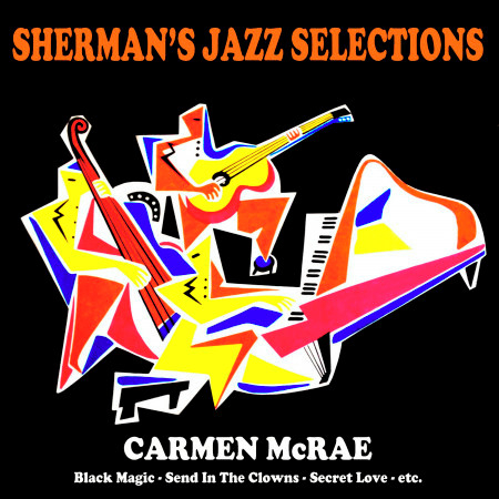 Sherman's Jazz Selection: Carmen Mcrae