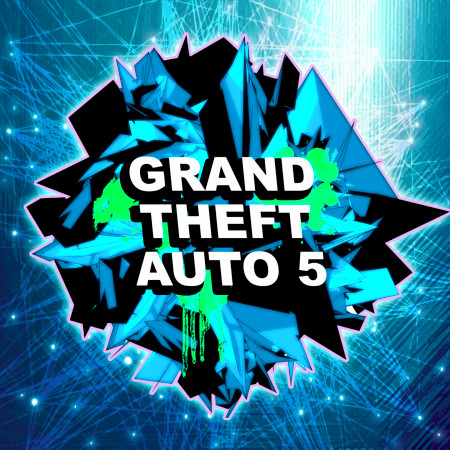 Grand Theft Auto 5 (Dubstep Remix)
