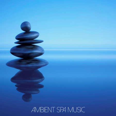 Ambient Spa Music