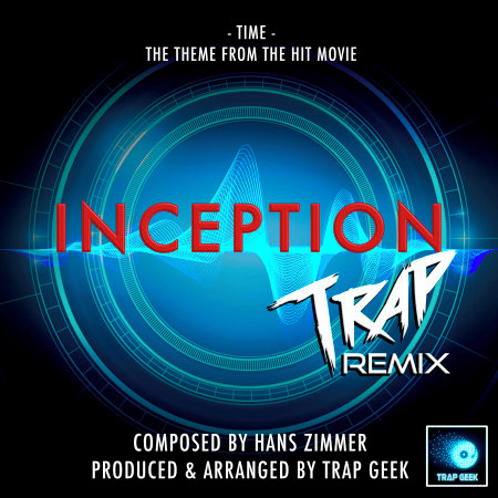Time (From "Inception") (Trap Remix)