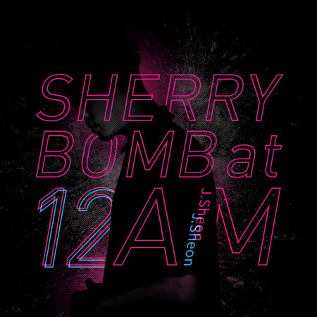 SHERRY BOMB at 12 AM 專輯封面