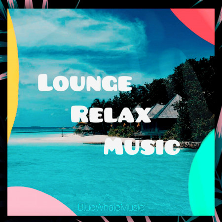 Lounge Relax Music 專輯封面