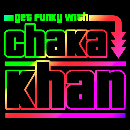 Get Funky with Chaka Khan (Live)