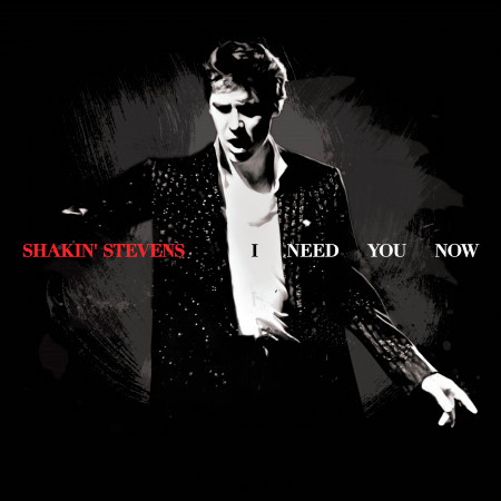 I Need You Now