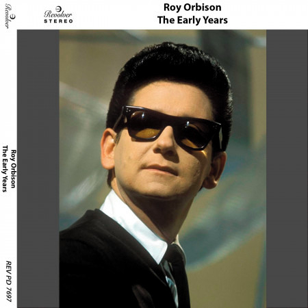 Roy Orbison: The Early Years