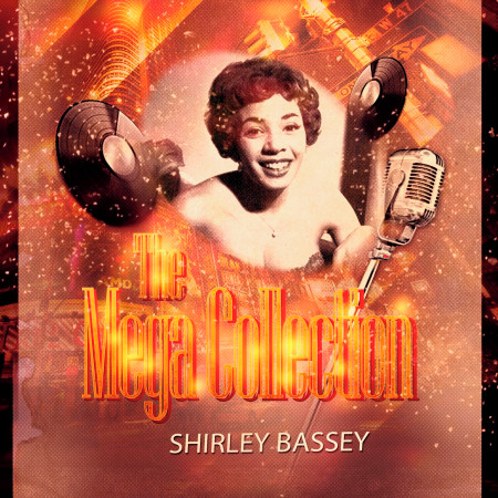 Climb Ev Ry Mountain Shirley Bassey The Mega Collection專輯 Line Music